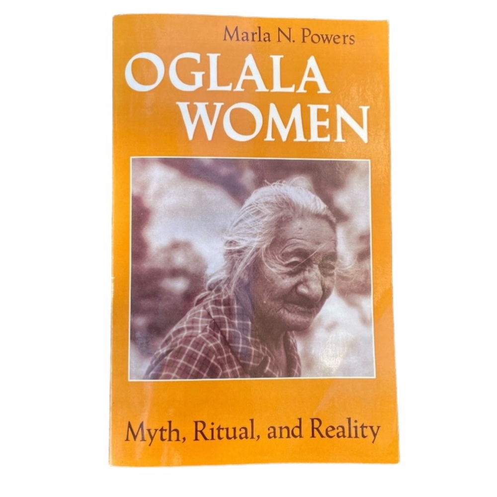 Oglala Women: Myth, Ritual, and Reality Soft Cover Book